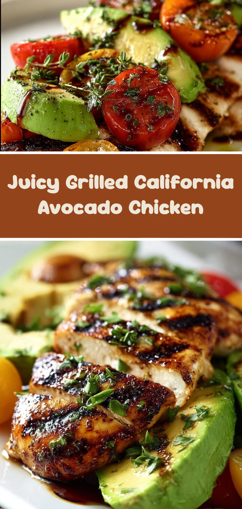 Juicy Grilled California Avocado Chicken