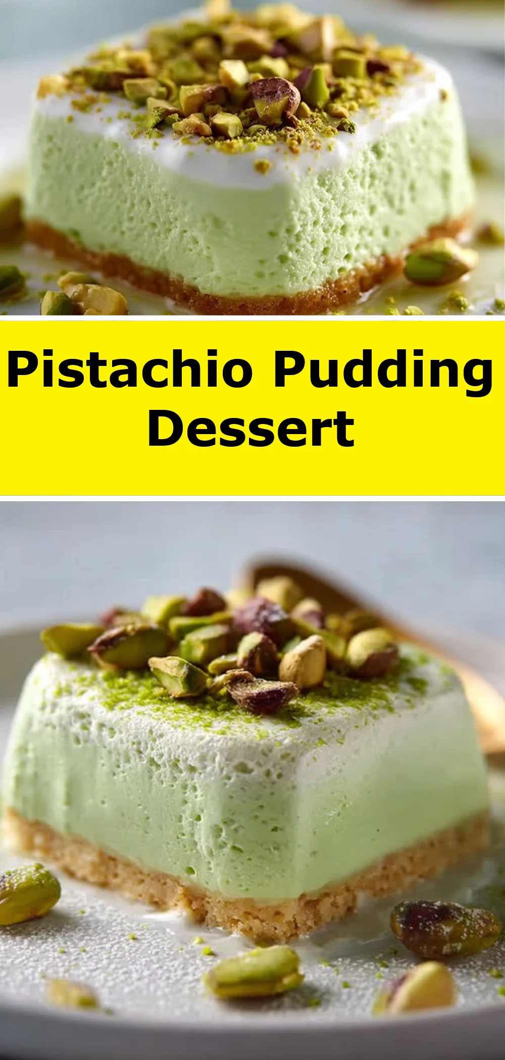 Pistachio Pudding Dessert