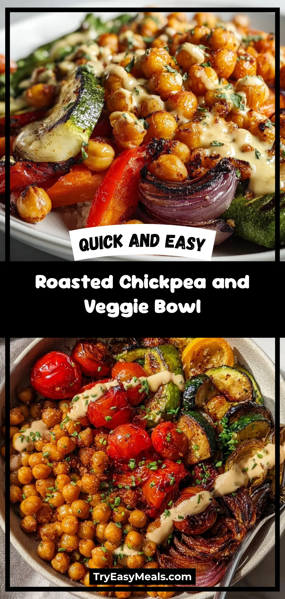 Roasted Chickpea and Veggie Bowl