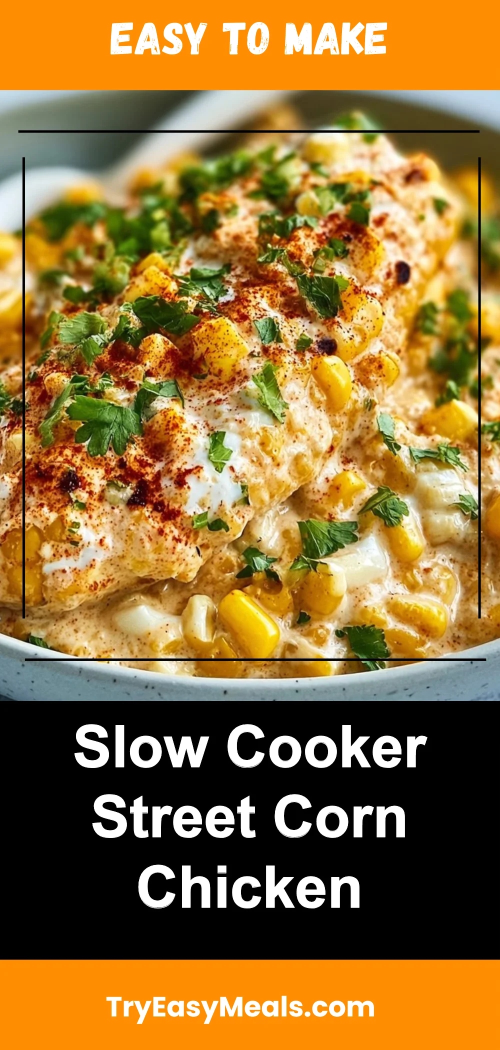 Slow Cooker Street Corn Chicken