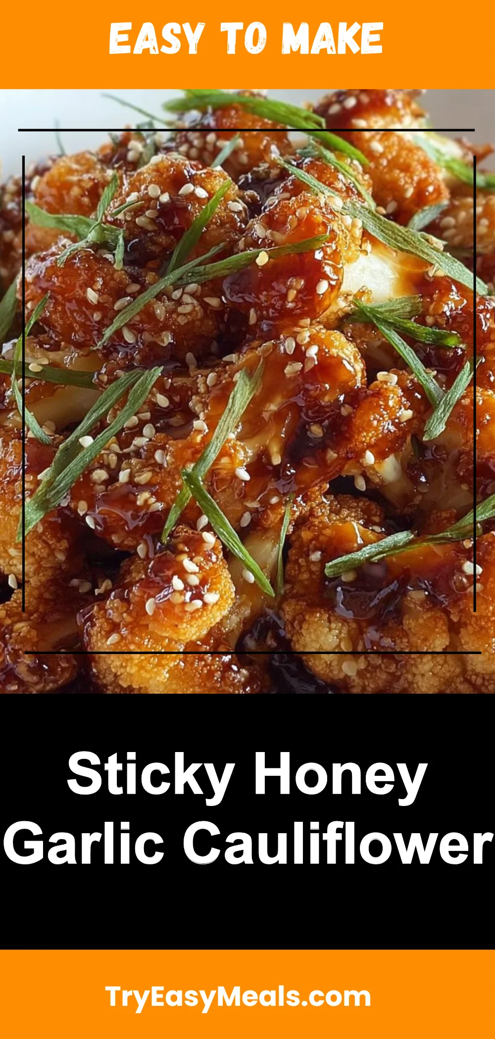 Sticky Honey Garlic Cauliflower