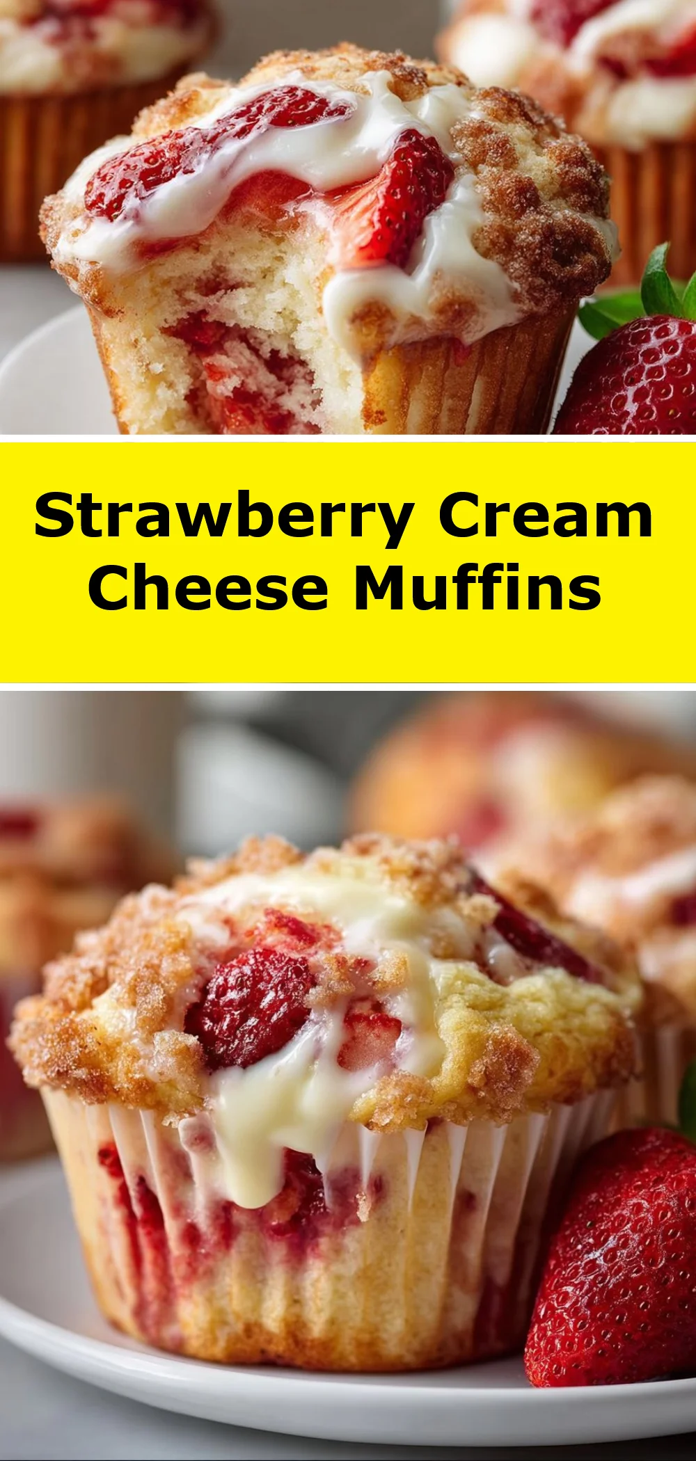 Strawberry Cream Cheese Muffins