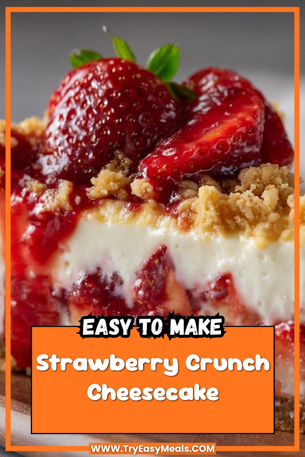 Strawberry Crunch Cheesecake