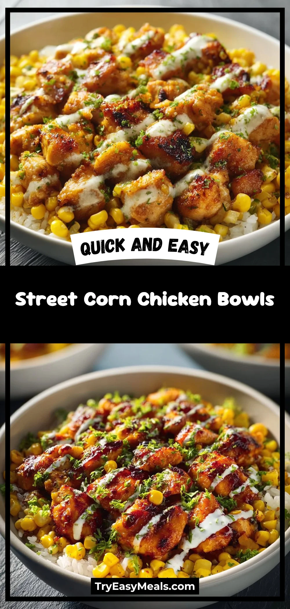 Street Corn Chicken Bowls