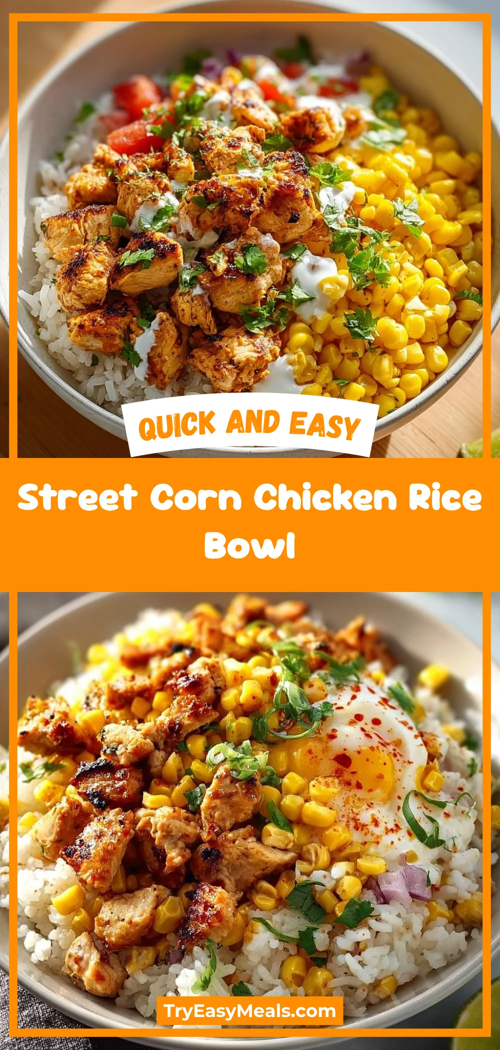 Street Corn Chicken Rice Bowl