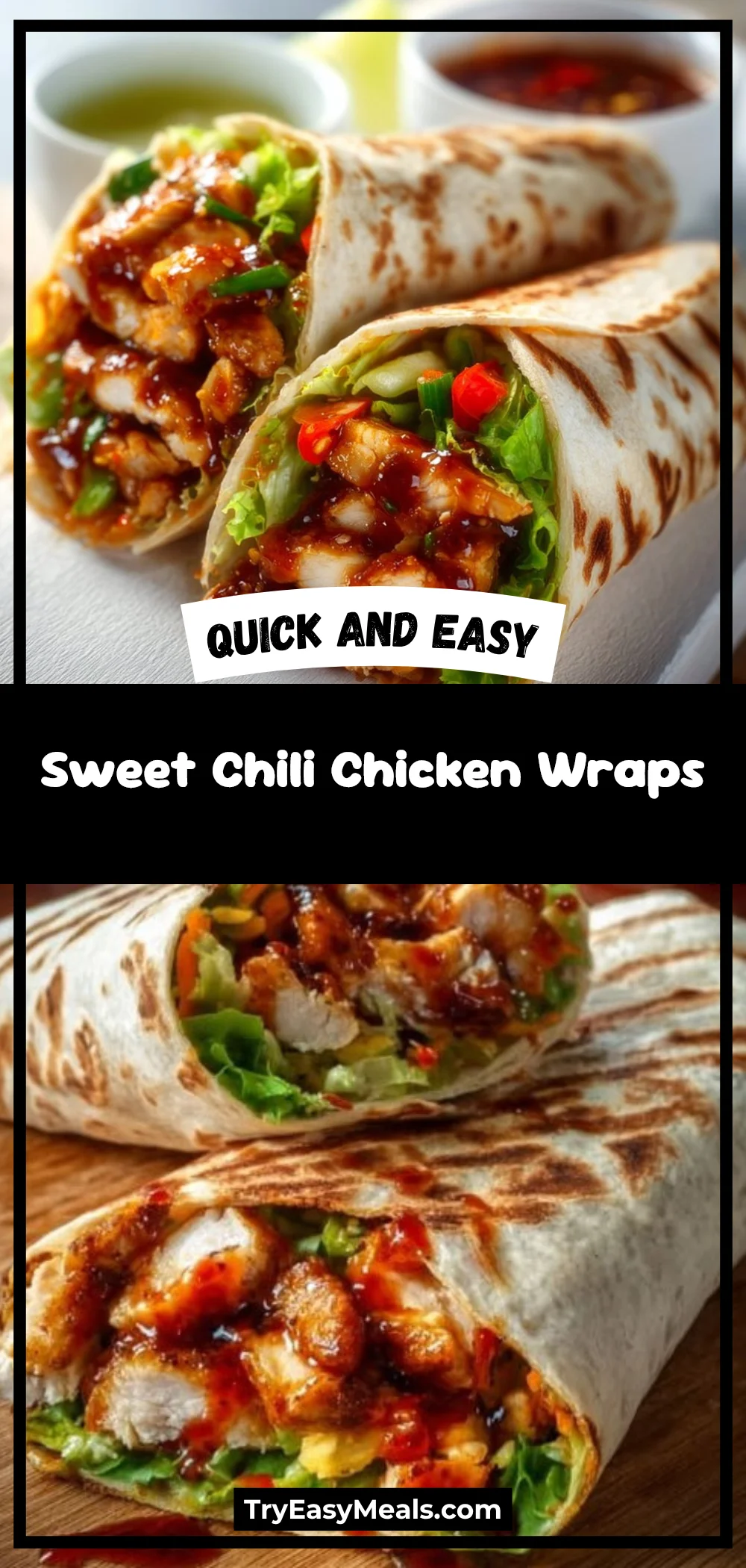 Sweet Chili Chicken Wraps