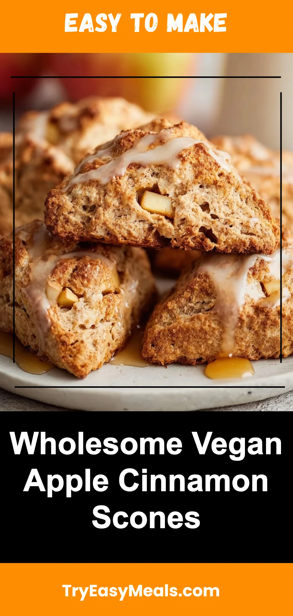 Wholesome Vegan Apple Cinnamon Scones
