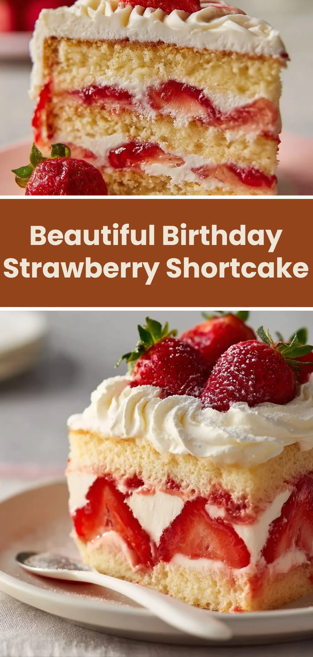 Beautiful Birthday Strawberry Shortcake