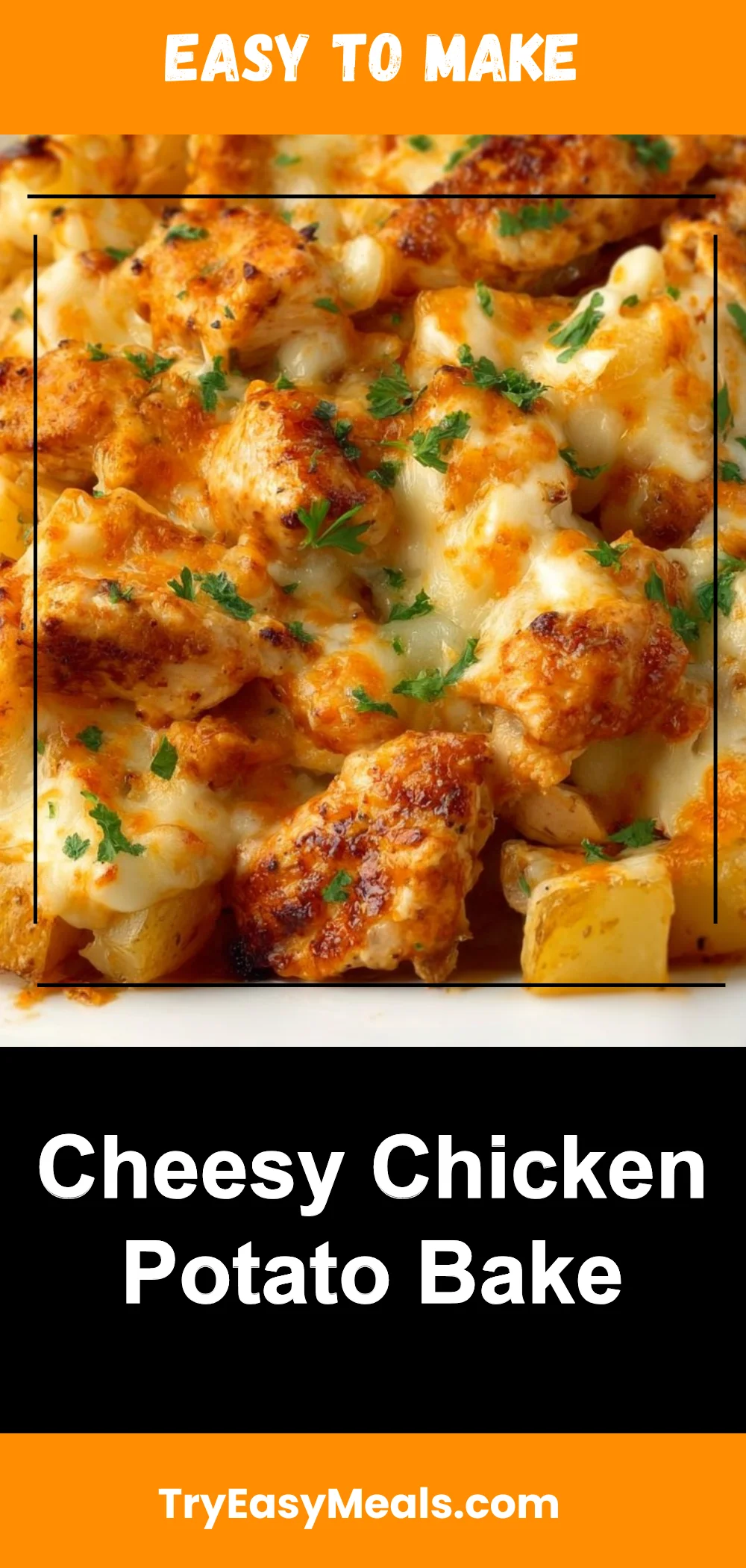 Cheesy Chicken Potato Bake