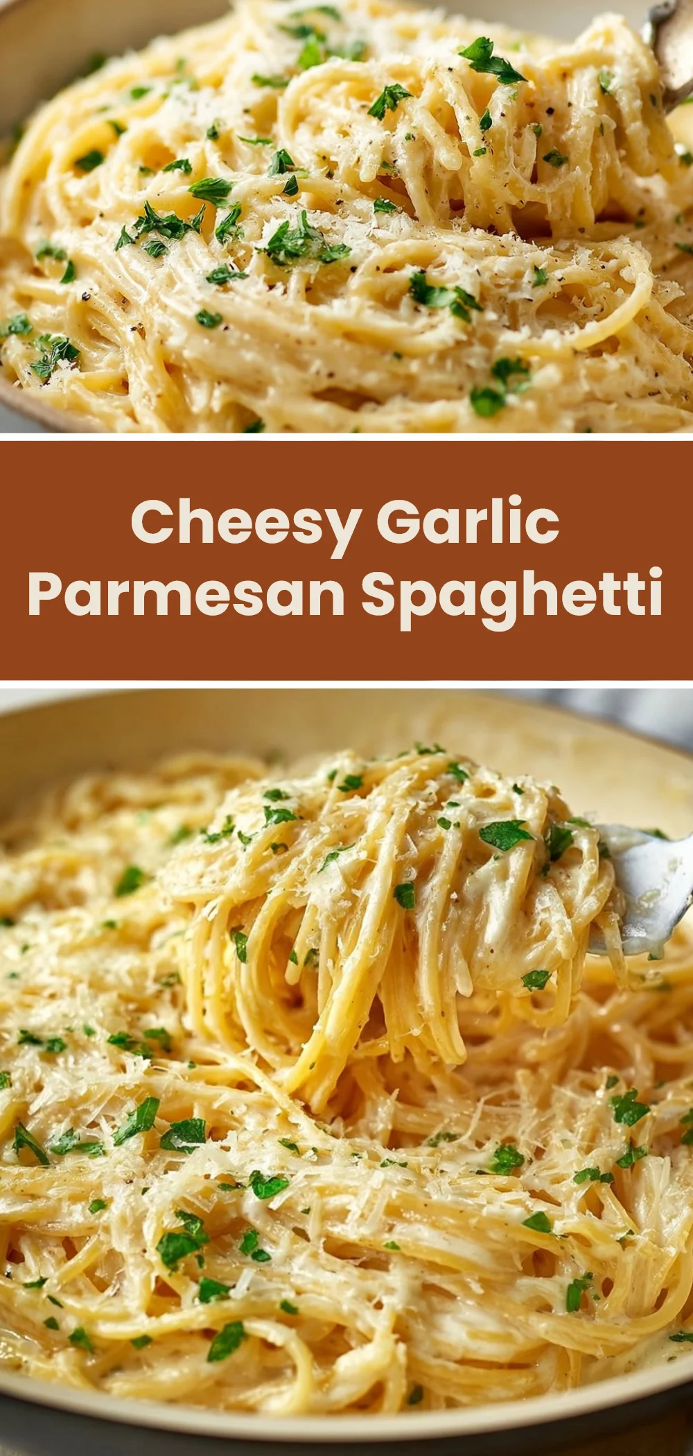 Cheesy Garlic Parmesan Spaghetti