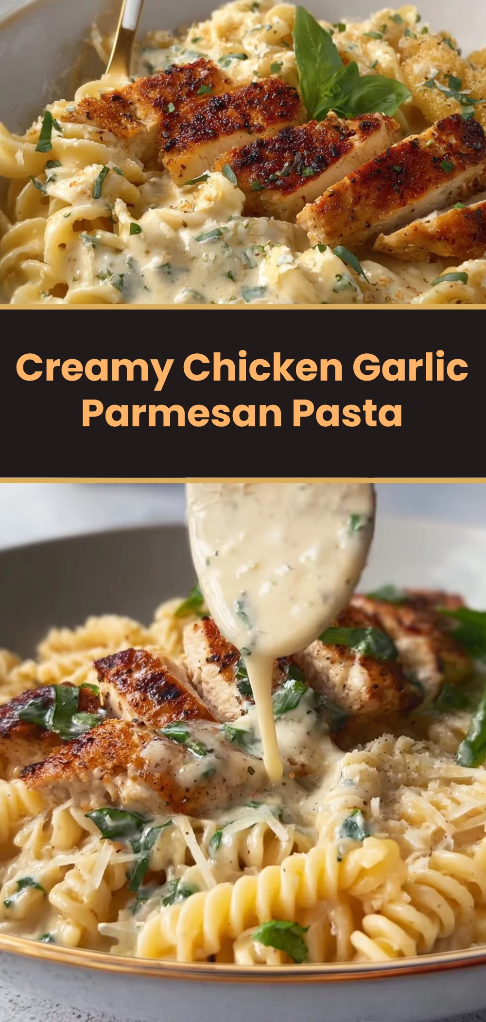 Creamy Chicken Garlic Parmesan Pasta