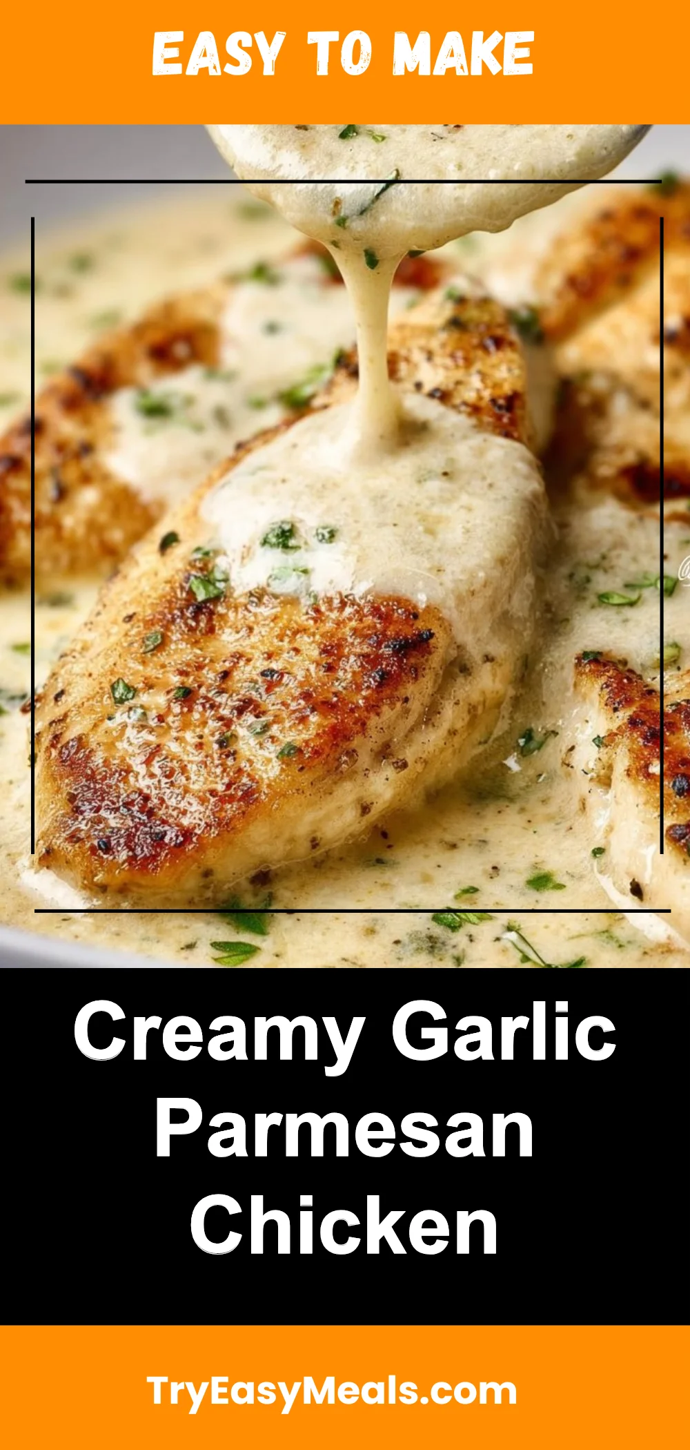 Creamy Garlic Parmesan Chicken