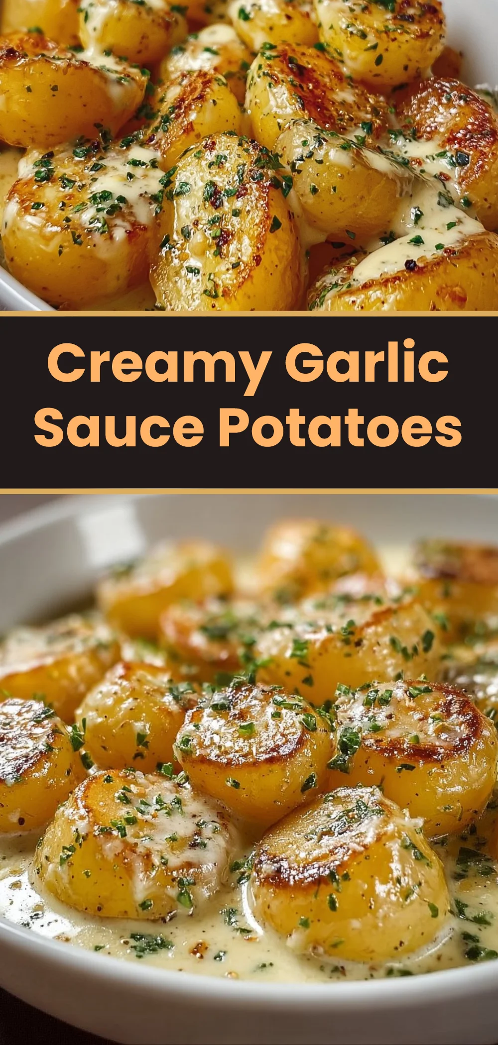 Creamy Garlic Sauce Potatoes