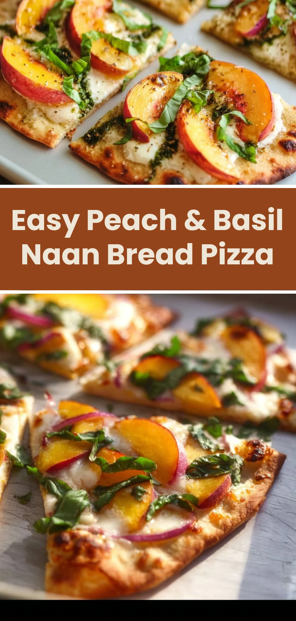 Easy Peach & Basil Naan Bread Pizza