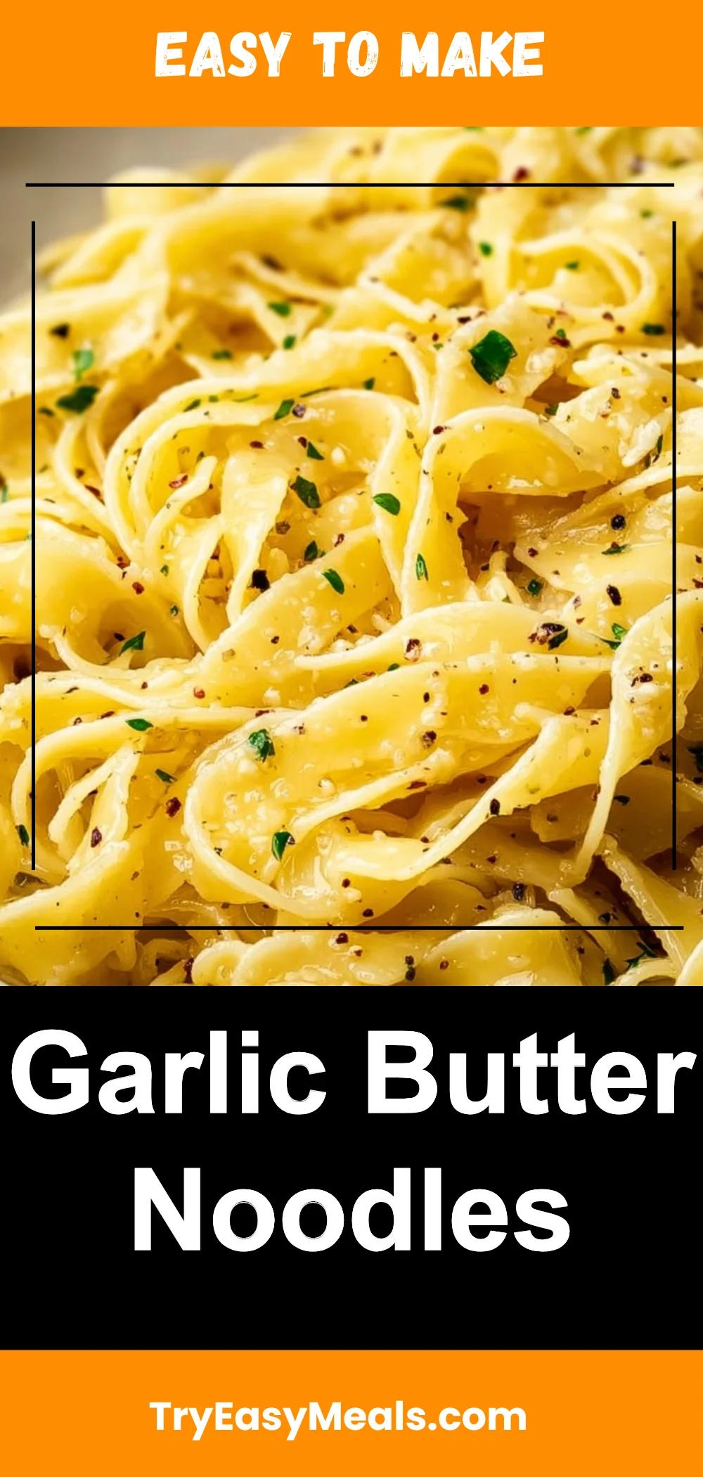 Garlic Butter Noodles