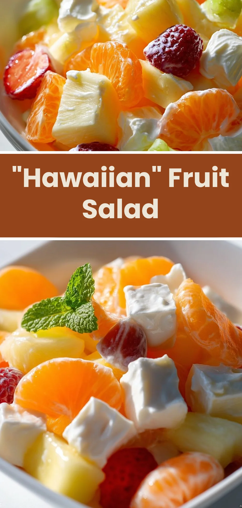 "Hawaiian" Fruit Salad