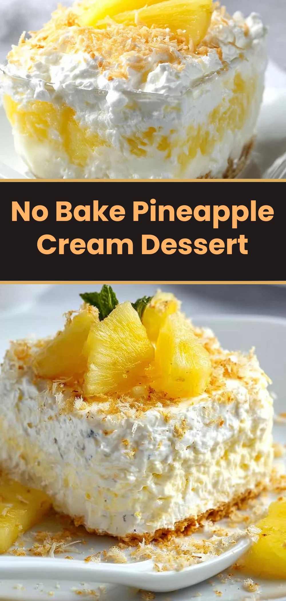 No Bake Pineapple Cream Dessert