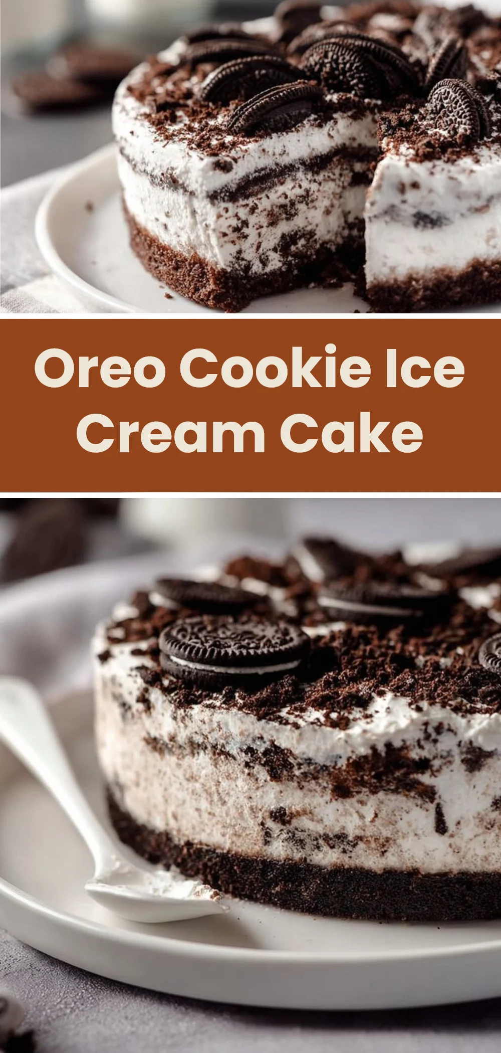 Oreo Cookie Ice Cream Cake