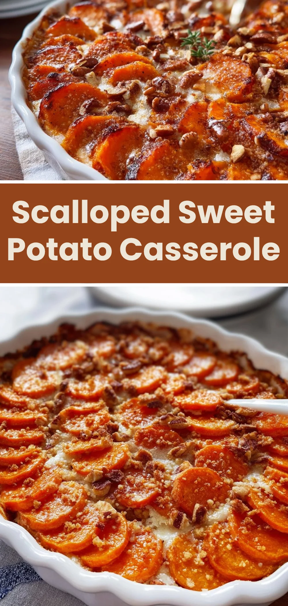 Scalloped Sweet Potato Casserole