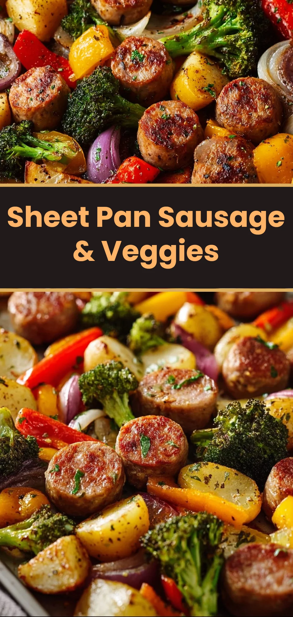 Sheet Pan Sausage & Veggies