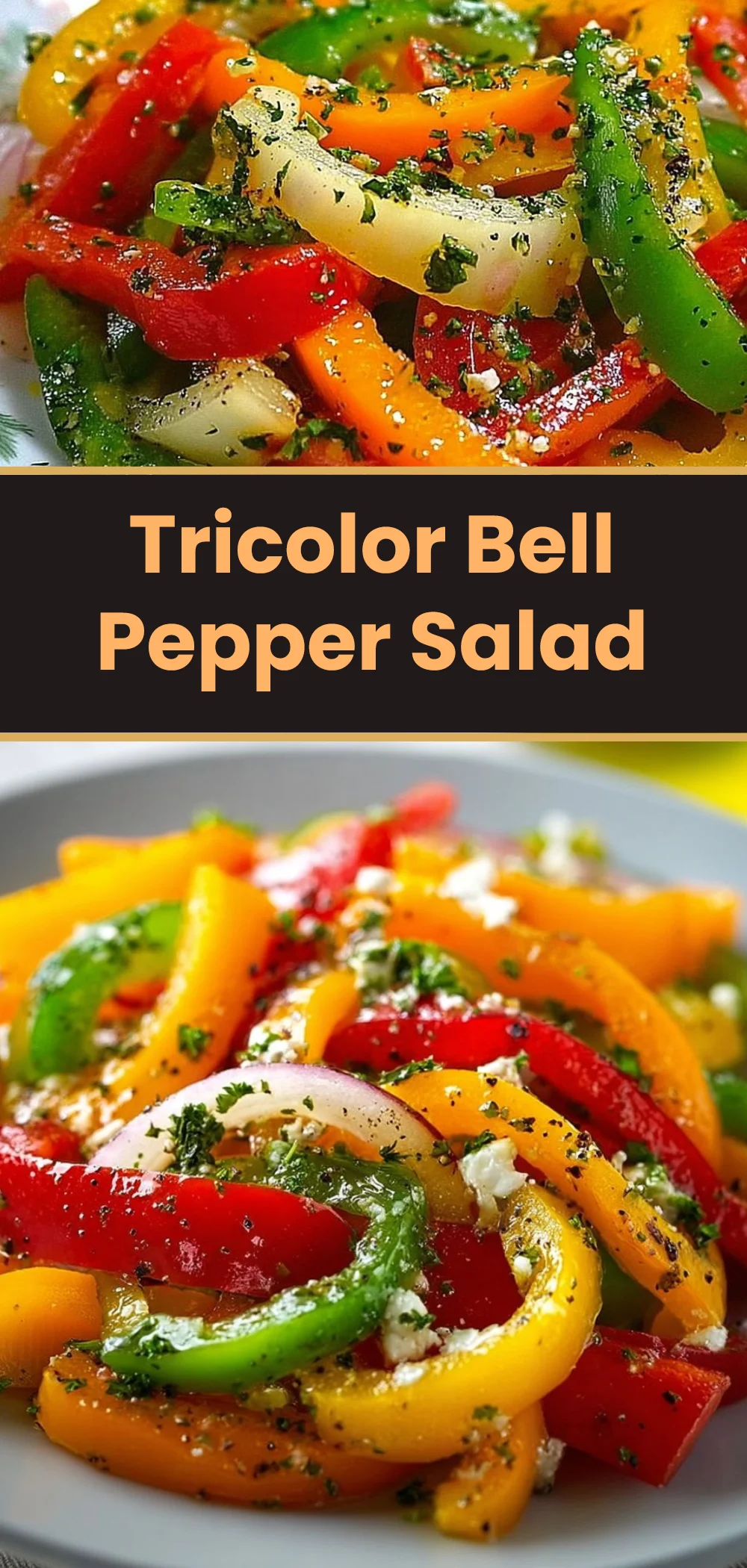 Tricolor Bell Pepper Salad