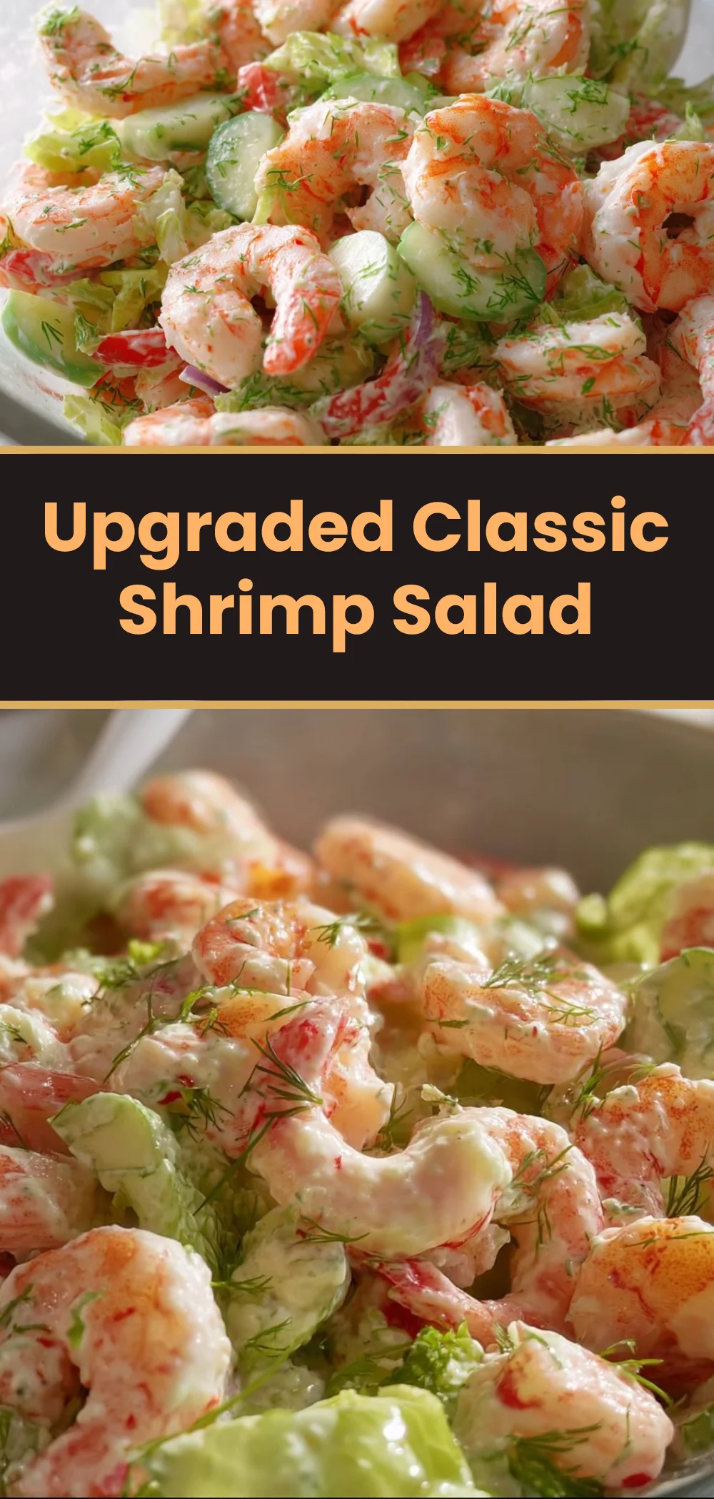 Upgraded Classic Shrimp Salad