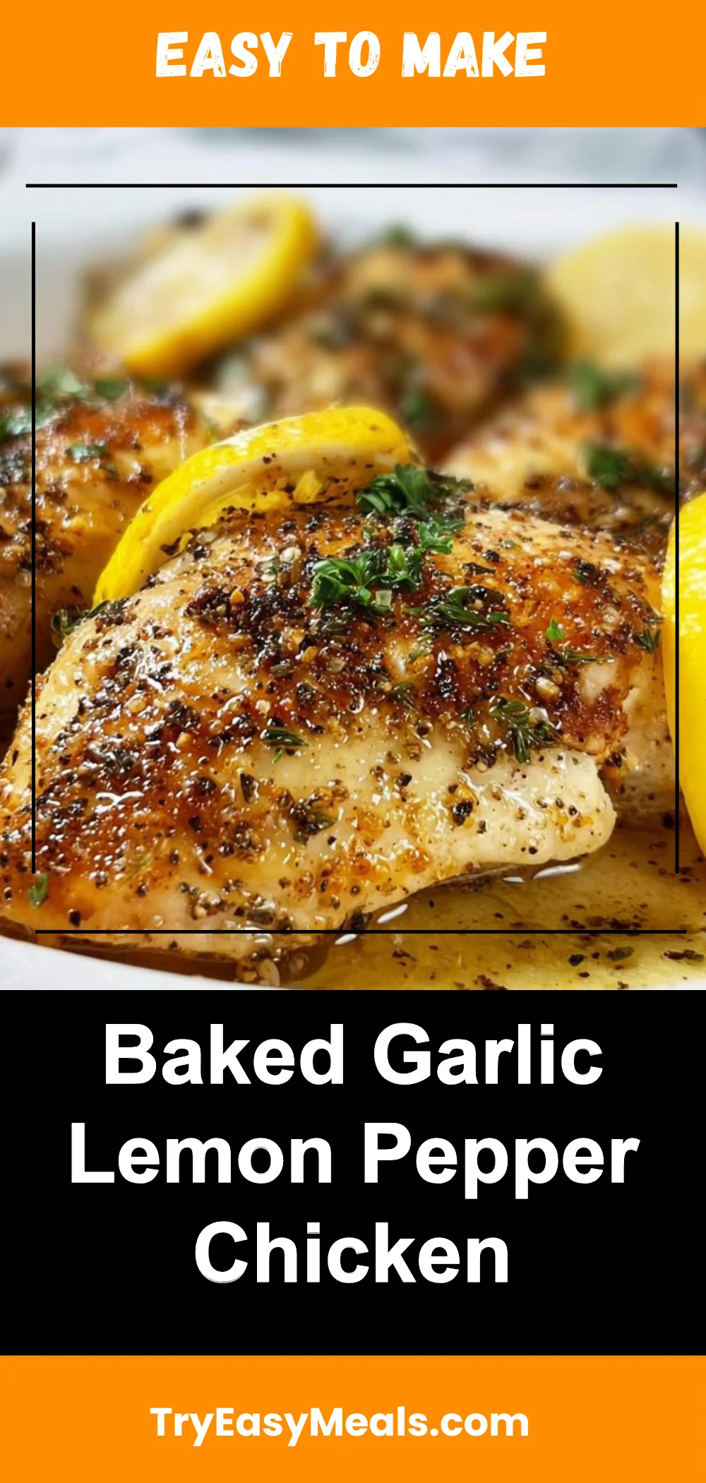 Baked Garlic Lemon Pepper Chicken