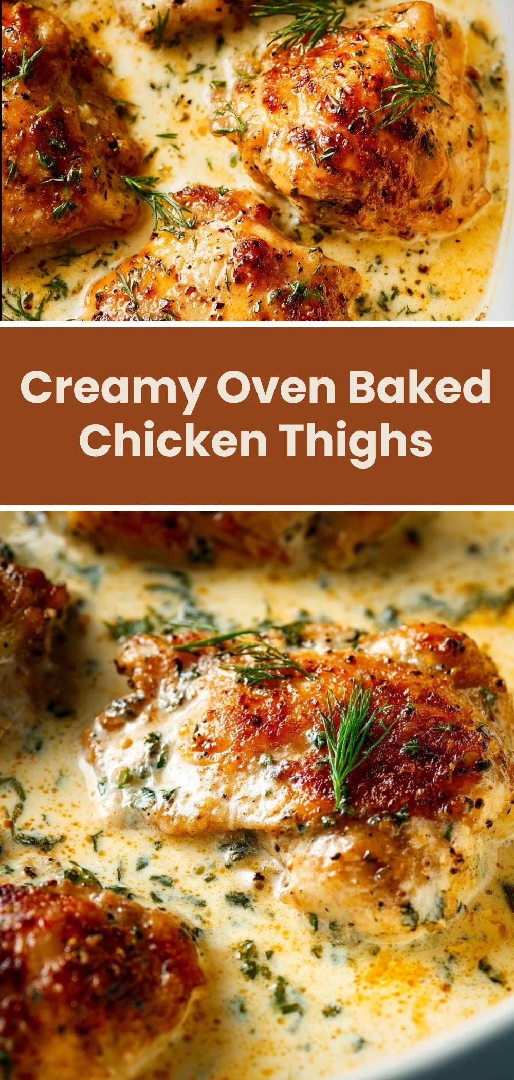 Creamy Oven Baked Chicken Thighs