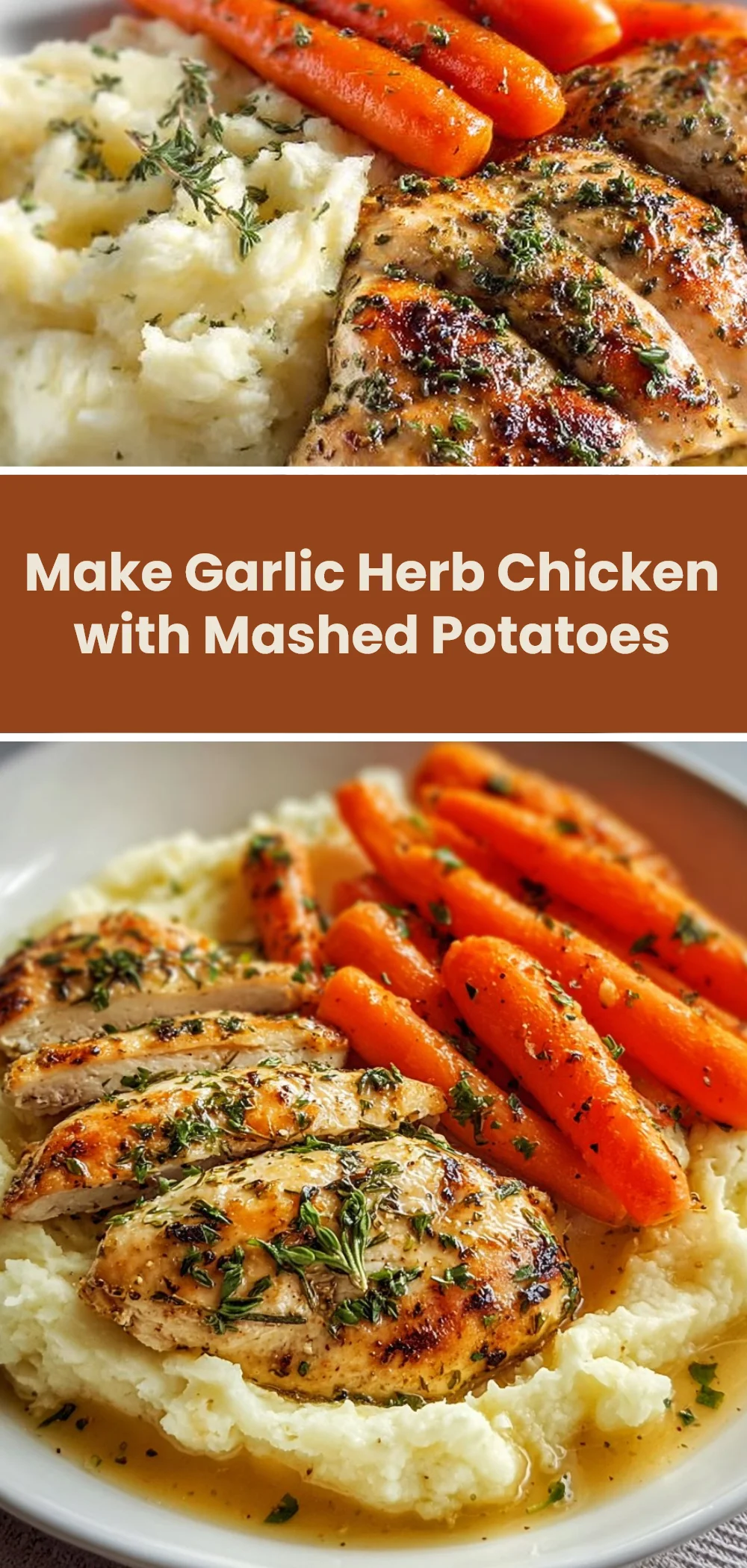 Make Garlic Herb Chicken with Mashed Potatoes