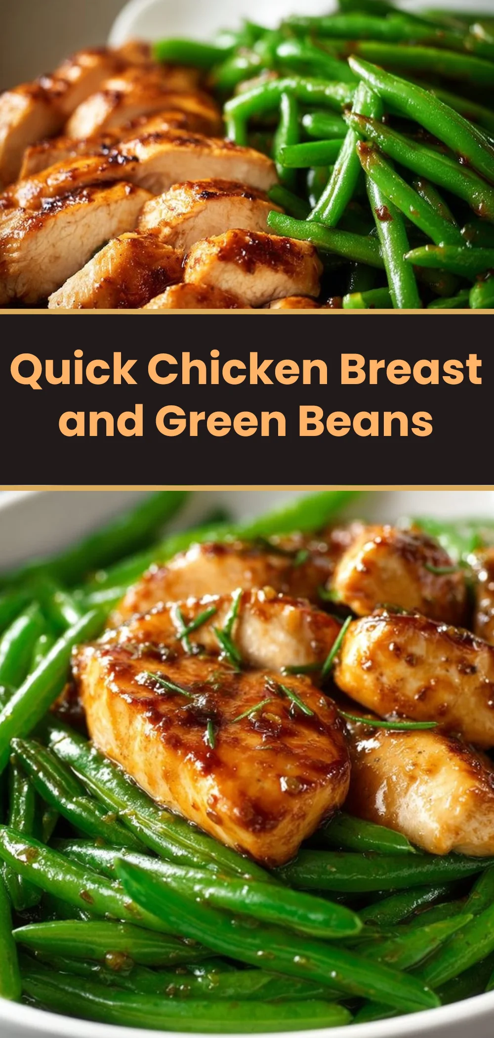 Quick Chicken Breast and Green Beans