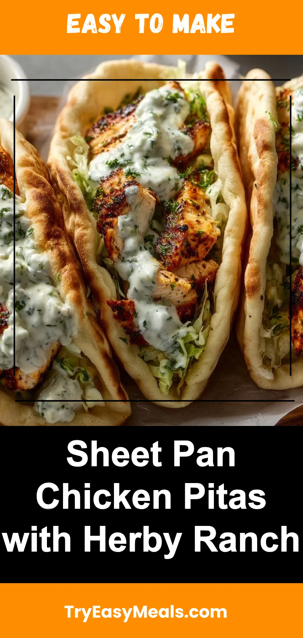 Sheet Pan Chicken Pitas with Herby Ranch