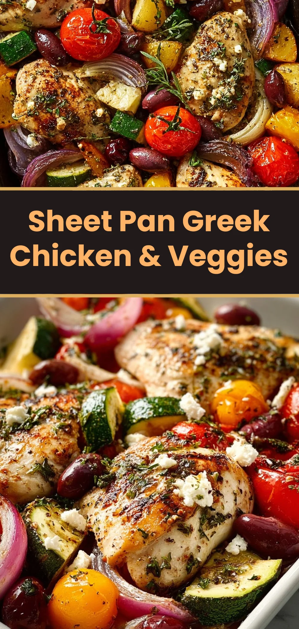 Sheet Pan Greek Chicken & Veggies